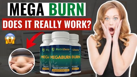 MEGABURN SUPPLEMENT - Does Mega Burn Supplement Really Work? (My In-depth Honest Megaburn Review)