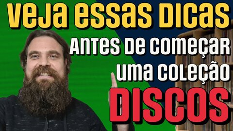 Como Começar sua Coleção de Discos