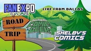 Dallas Fan Expo 2023 Road Trip | Pre-show hauls