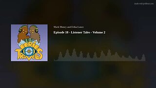 Episode 18 - Listener Tales - Volume 2