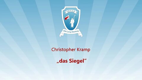03. Das Siegel # Christoper Kramp # JOSUA Camp 2023