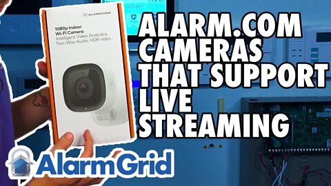 2GIG Edge: Alarm com Cameras that Support Live Streaming