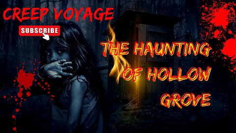 The Haunting of Hollow Grove