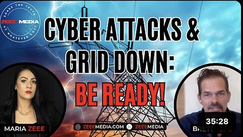 Cyber Attacks & Grid Down - Be Ready!