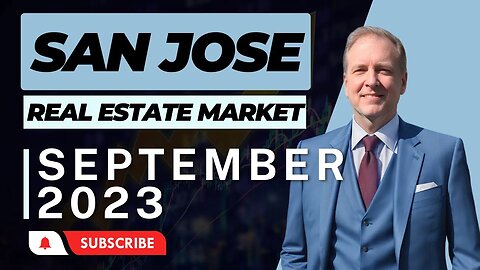 San Jose Real Estate Market - September 2023
