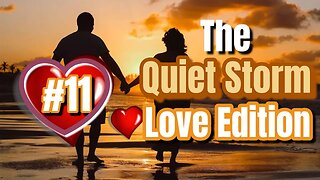 80s 90s 00s RnB | The Quiet Storm Live! Love Edition E11 S1