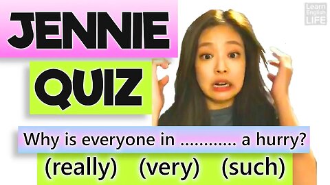English Grammar Quiz #19 Blackpink’s Jennie
