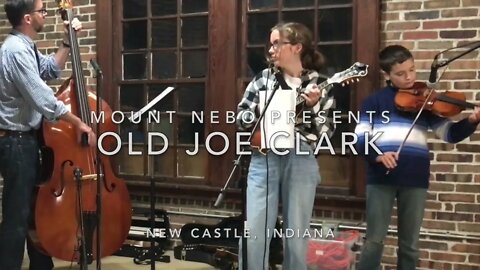 Old Joe Clark - Mount Nebo