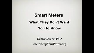 Smart Meters What they don't want you to know