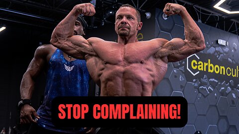 If You're Prepping for a Bodybuilding Show, Stop Complaining!