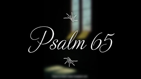 Psalm 65 | KJV