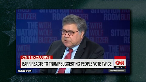 AG Barr and CNN's Wolf Blitzer spat over mail-in voting