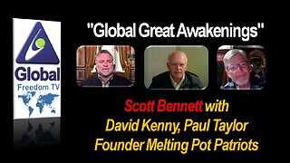 2022-12-09 Global Great Awakenings. Scott Bennett, David Kenny, Paul Taylor.