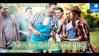 Tech for Grilling and BBQ - The Secrets of Technology