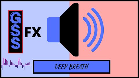 Deep Breath - Sound Effect (No Copyright Sound)