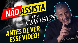 VERDADE REVELADA! NÃO ASSISTA THE CHOSEN NOS CINEMAS ANTES DE VER ESSE VÍDEO