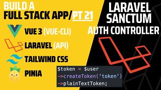 Laravel Sanctum AuthController with Bearer Token | Laravel API | Laravel 9 | Pt 21