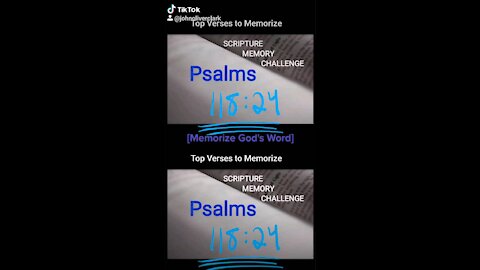 Top Verses To Memorize, Psalms 118:24