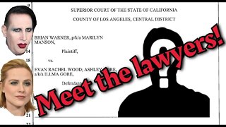 Marilyn Manson v. Evan Rachel Wood & Illma Gore: Who are the Lawyers??