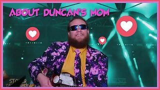 🌹🌹About Duncan's Mom on Stoner Talk Show Mother's Day 2023🌹🌹
