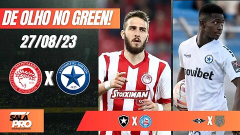 🟢APOSTAS DE FUTEBOL PARA O DIA 27 08 Tips De Olho No Green ⚽