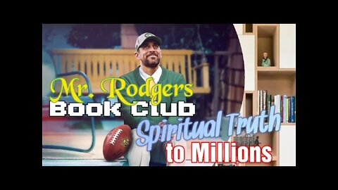 Speading Spirital Law to Multi Millions of People, MVP Aaron Rodgers Book Club QB Packers Pat Mcafee