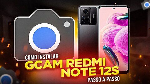 Como INSTALAR GCAM no REDMI NOTE 12S (PASSO A PASSO)