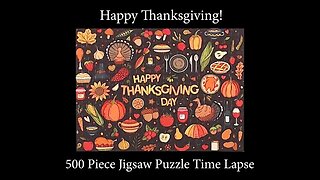 Happy Thanksgiving! Thanksgiving Day Puzzle Time Lapse