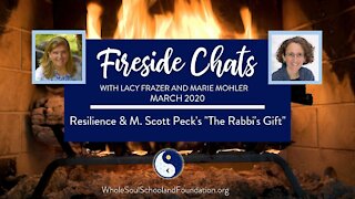 No. 28 ~ Fireside Chats: Resilience and "The Rabbi's Gift"