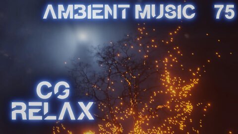 CG RELAX - Ember Forest Elegy - epic relaxing instrumental music