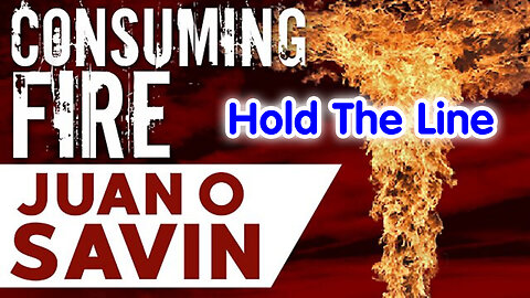 Juan O. Savin Consuming Fire - Hold The Line