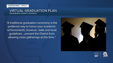 Palm Beach County School District announces they will hold 'virtual graduation ceremonies'