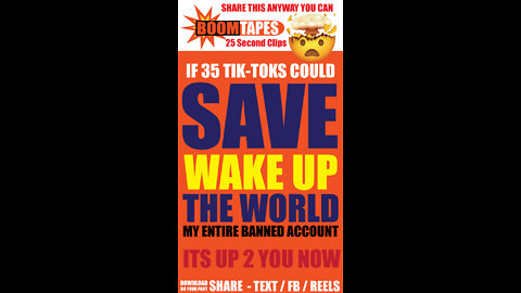 35 TikToks To Save The World - Entire Baxxed Account - Viral in 4 days see why! SHARE
