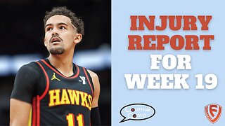 Waiver Wire Pickups/Injury Report For Week 18 Of Fantasy Basketball | Courtside Convo