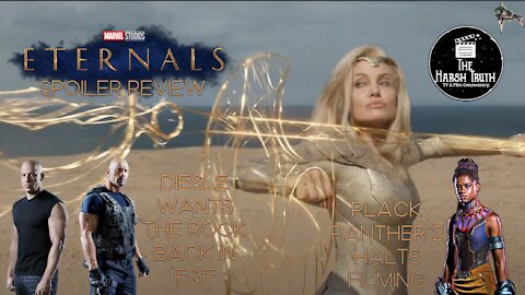 ETERNALS Spoiler Review, Diesel Wants The Rock Back In F&F, Spider-Man Poster