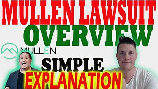 Mullen Lawsuit Overview - SIMPLE Explanation │ Mullen Shorts Increased 685K ⚠️ Must Watch Mullen