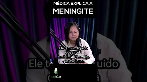 Médica explica o que é meningite