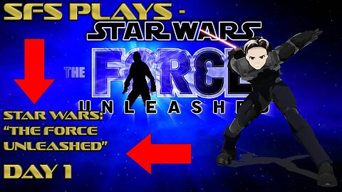 SFS Plays Star Wars: The Force Unleashed Ultimate Sith Edition Part 1