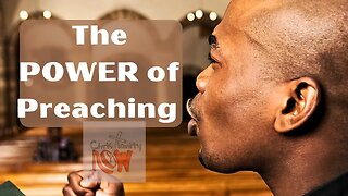 Cogitations about the power of preaching s5e165