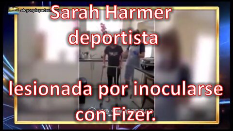 Sarah Harmer lesionada por inocularse con Fizer,