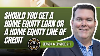 Should you get a home equity loan or a home equity line of credit?
