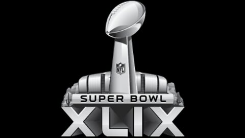 2015-02-01 Super Bowl XLIX Seattle Seahawks vs New England Patriots