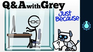 Q&A With Grey: Just Because Edition