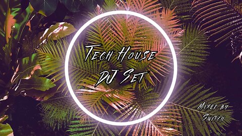 Tech House Rave Party Set | Mixed By Switch