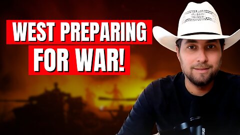 EMERGENCY BROADCAST - West Preparing For War!