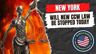 BIG NEWS: NY Concealed Carry Law Challenge To Be Heard TODAY!