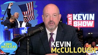 Kevin McCullough on Trump's Assassination Attempt