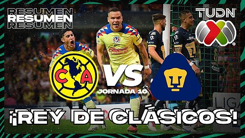 RESUMEN | América vs Pumas | AP2023-J10 | Liga Mx | TUDN