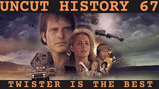 Twister Is The Best | Uncut History 67
