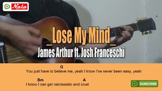 James Arthur - Lose My Mind ft. Josh Franceschi Guitar Chord Lyric